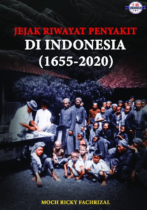 Jejak riwayat penyakit di Indonesia ( 1655 - 2020 )